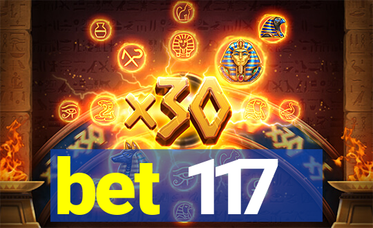 bet 117